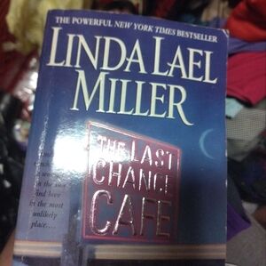 The Last Chance Cafe Linda Lael Milller Paperback
